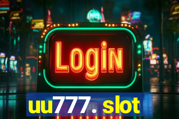 uu777. slot